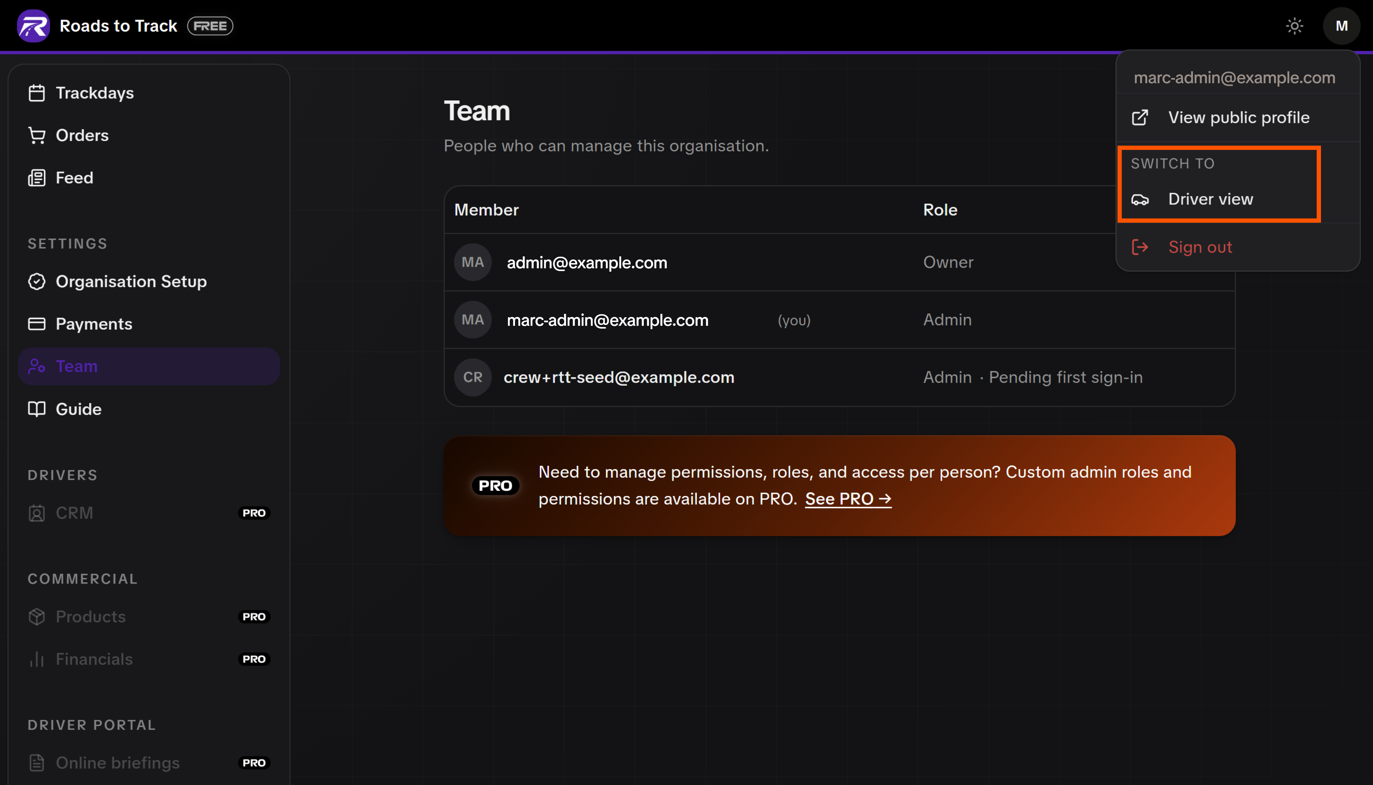 The account menu. Switch to Driver view, or to another organisation you administer.